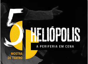 Inscrições para V Mostra de Teatro de Heliópolis vão até julho